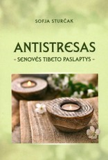 ANTISTRESAS: senovės Tibeto paslaptys