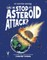 Can We Stop an Asteroid Attack?