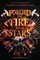 Forged in Fire and Stars