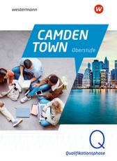 Camden Town Oberstufe - Allgemeine Ausgabe für die Sekundarstufe II. Textbook  Qualifikationsphase