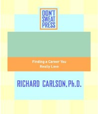 The Don't Sweat Guide to Your Job Search
