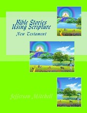 Bible Stories Using Scripture