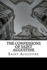 The Confessions of Saint Augustine
