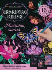 Plaštakių sodas: grandymo menas