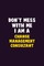 Don't Mess With Me, I Am A Change Management Consultant