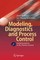 Modeling, Diagnostics and Process Control