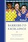 Barriers to Excellence
