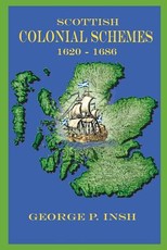 Scottish Colonial Schemes 1620-1686