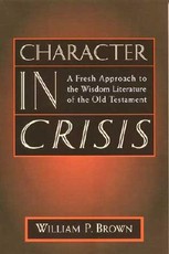 Character in Crisis