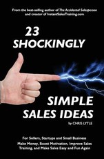 23 Shockingly Simple Sales Ideas
