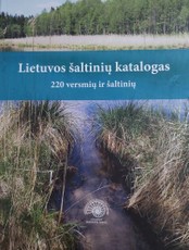 Lietuvos šaltinių katalogas: 220 versmių ir šaltinių