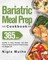 Bariatric Meal Prep Cookbook