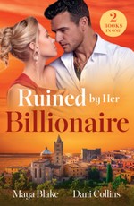 Ruined By Her Billionaire