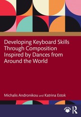 Developing Keyboard Skills Through Composition Inspired by Dances from Around the World