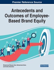 Antecedents and Outcomes of Employee-Based Brand Equity