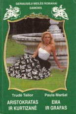 Aristokratas ir kurtizanė. Ema ir grafas