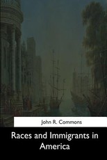 Races and Immigrants in America