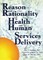 Reason and Rationality in Health and Human Services Delivery
