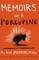 Memoirs of a Porcupine