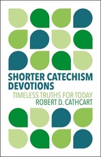 Shorter Catechism Devotions