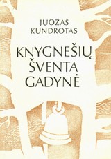 Knygnešių šventa gadynė