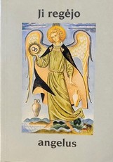 Ji regėjo angelus