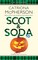 Scot and Soda