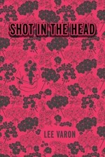 Shot In The Head