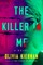 The Killer in Me