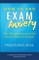How to End Exam Anxiety