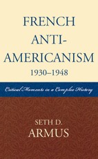French Anti-Americanism (1930-1948)