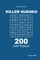 Killer Sudoku - 200 Easy Puzzles 9x9 (Volume 5)