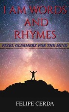 I Am Words and Rhymes
