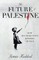 The Future of Palestine