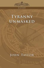 Tyranny Unmasked