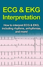 ECG & EKG Interpretation