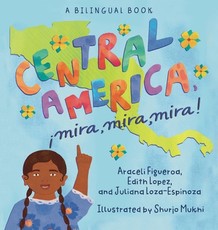 Central America, Â¡Mira, Mira, Mira!