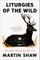 Liturgies of the Wild