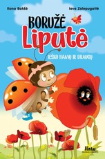 Boružė Liputė ieško namų ir draugų