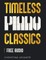 Timeless Piano Classics