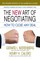 The New Art of Negotiating--Updated Edition