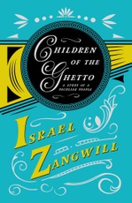 Children Of The Ghetto - A Study of a Peculiar People
