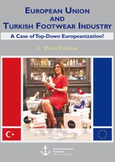 European Union and Turkish Footwear Industry: A Case of Top-Down Europeanization?