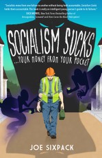 SOCIALISM SUCKS Your Money From Your Pocket