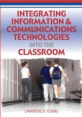 Integrating Information & Communications Technologies Into the Classroom