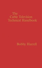 Cable Television Technology Handbook
