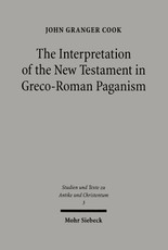 The Interpretation of the New Testament in Greco-Roman Paganism
