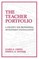 The Teacher Portfolio