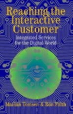 Reaching the Interactive Customer