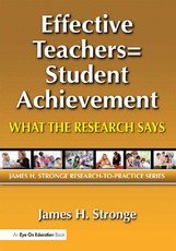 Stronge, J: Effective Teachers=Student Achievement